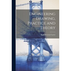 (영문도서) Engineering Drawing Practice and Theory Paperback, Legare Street Press, English, 9781022890121