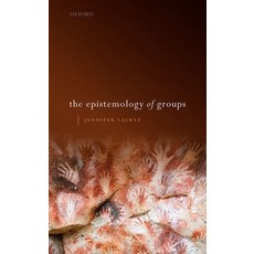 The Epistemology of Groups Hardcover, Oxford University Press, USA