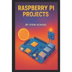 (영문도서)Raspberry Pi Projects: IoT and Home Automation on a Budget with Smart Sensors Paperback, Independently Published, English, 9798267207331