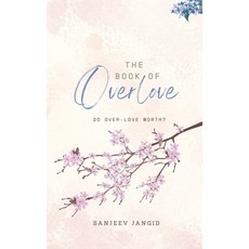 (英文圖書)The book of over-love: Do over-love worth? 平裝版, Notion Press, 英文