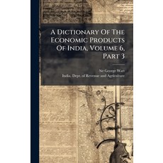 (英文圖書)A Dictionary Of The Economic Products Of India Volume 6 Part 3 精裝版, Hutson Street Press, 英文