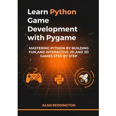 (英文圖書)Learn Python Game Development with Pygame: Mastering Python by Building Fun and... 平裝版, Independently Published, 英文