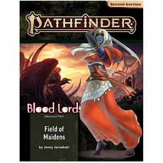 Field of Maidens Pathfinder Adventure Path: Blood Lords PATHFINDER ADV PATH BLOOD LORDS P2 330789, Field of Maidens Pathfinder Ad