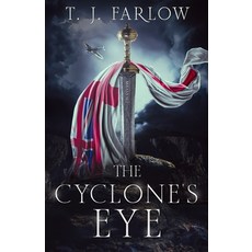 (영문도서) The Cyclone's Eye Paperback, T. J. Farlow, English, 9780975643808