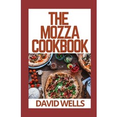 (영문도서) The Mozza Cookbook Paperback, Independently Published, English, 9798496866033