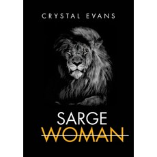 (영문도서) Sarge Woman Paperback, Lulu.com, English, 9781312626188