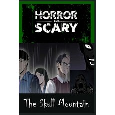 The Skull Mountain: For Horror Kids and Adults Fans Chilling Story Scary Book Graphic Novels Col... Paperback, Independently Published, English, 9798744346133