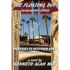 (영문도서) The Floating Boy: Unexpurgated Edition Paperback, Strange Angel Press, English, 9781732807006