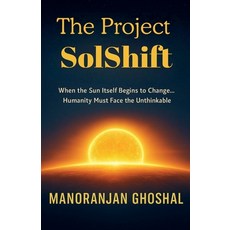 (英文圖書)The Project SolShift 平裝版, Manoranjan Ghoshal, 英語
