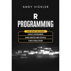 (영문도서) R Programming: This book includes: R Basics for Beginners + R Data Analysis and... Paperback, Ladoo Publishing LLC, English, 9781955786386