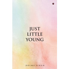 (영문도서) Just Little Young Paperback, Notion Press, English, 9781647607494