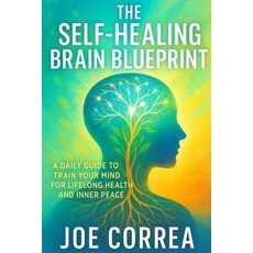 (英文圖書)The Self-Healing Brain Blueprint: A Daily Guide to Train Your Brain for Long-Ter... 平裝版, Live Stronger Faster, 英文