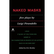 (영문도서) Naked Masks: Five Plays Paperback, Penguin Adult Hc/Tr, English, 9780452010826