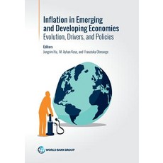 (영문도서) Inflation in Emerging and Developing Economies: Evolution Drivers and Policies Paperback, World Bank Publications
