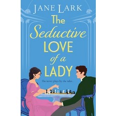 (영문도서)The Seductive Love of a Lady Paperback, Boldwood Books Ltd, English, 9781837033720