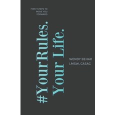 #YourRules. Your Life.: First Steps to Move You Forward Paperback, Independently Published, English, 9798566417325
