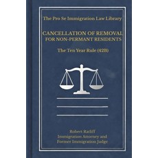 (영문도서)Cancellation of Removal: The Ten Year Green Card Paperback, Independently Published, English, 9798198471320