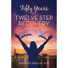 (영문도서)Fifty Years of Twelve Step Recovery: Gain victory over compulsive overeating re... Paperback, Palmetto Publishing, English, 9798822988903