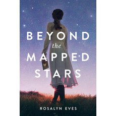Beyond the Mapped Stars Library Binding, Alfred A. Knopf Books for Y..., English, 9781984849564