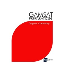 (영문도서) GAMSAT Preparation Organic Chemistry: Efficient Methods Detailed Techniques Proven Strategi... Paperback, Independently Published, English, 9798731310277