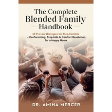 (英文圖書)The Complete Blended Family Handbook: 52 Proven Strategies for Step-Families - C... 平裝版, Independently Published, 英文