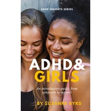 ADHD and Girls: An introductory guide: from symptoms to support Paperback, Mental Health Publishing, English, 9781914272004