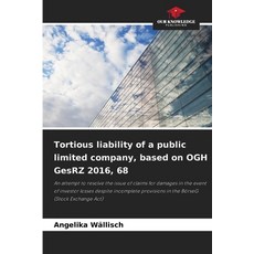 (英文圖書)Tortious liability of a public limited company based on OGH GesRZ 2016 68 平裝版, Our Knowledge Publishing, 英文
