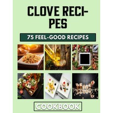 (영문도서) Clove Recipes: Easy Recipes for Homemade Mince Pies Paperback, Independently Published, English, 9798360789086