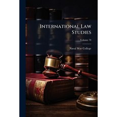 (영문도서)International Law Studies; Volume 78 Paperback, Nabu Press, English, 9781144062703