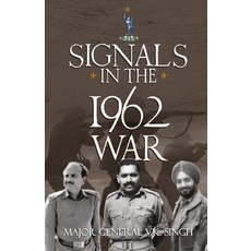 (영문도서)Signals in the1962 War Paperback, Zorba Books, English, 9789393029416