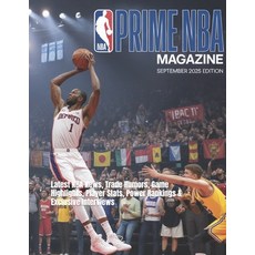 (영문도서)Prime NBA Magazine September 2025 Edition: Latest NBA News Trade Rumors Game H... Paperback, Independently Published, English, 9798263264888