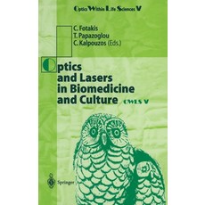 (영문도서) Optics and Lasers in Biomedicine and Culture: Contributions to the Fifth International Confer... Hardcover, Springer, English, 9783540666486