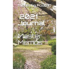 2021 Journal Master Memos Paperback, Independently Published, English, 9798694956024
