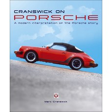 (영문도서) Cranswick on Porsche: A Modern Interpretation of the Porsche Story Hardcover, Veloce Publishing, English, 9781787114838