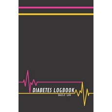 (영문도서) Diabetes Logbook - Daily Log - 120 Pages 6x9 Paperback, Independently Published, English, 9781088554357