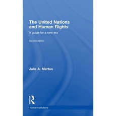(영문도서)The United Nations and Human Rights: A Guide for a New Era Hardcover, Routledge, English, 9780415491327 Routledge, English, 9780415491327