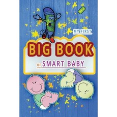 My First Big Book of smart baby: have funny with big books of coloring clip-arts of baby my book ha... Paperback, Independently Published