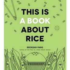 (영문도서)This Is a Book about Rice Hardcover, Page Street Publishing, English, 9798890033314