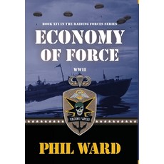 (영문도서) Economy of Force Hardcover, Military Publishers, LLC, English, 9780989592260