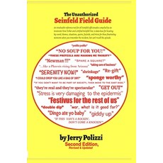 (영문도서) The Unauthorized Seinfeld Field Guide: Second Edition Revised & Updated Paperback, Independently Published, English, 9798847176101