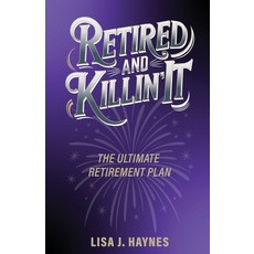 (英文圖書)Retired and Killin' It: The Ultimate Retirement Plan 平裝版, Dulles Publishing Company, LLC, 英文
