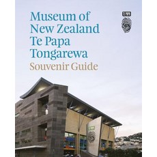 (영문도서) Museum of New Zealand Te Papa Tongarewa: Souvenir Guide Paperback, Te Papa Press, English, 9780994136220