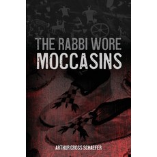 (영문도서) The Rabbi Wore Moccasins Paperback, Kendall/Hunt Publishing Com..., English, 9798765774953