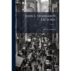 (英文書)John L. Stoddard's Lectures; Volume 1 平裝版, Nabu Press, 英文