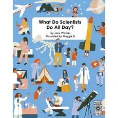 What Do Scientists Do All Day? Hardcover, Wide Eyed Editions, English, 9780711249783