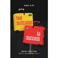 (영문도서) Two Suitcases To Success: Social Intercourse Volume 1 Paperback, Independently Published, English, 9798883012463