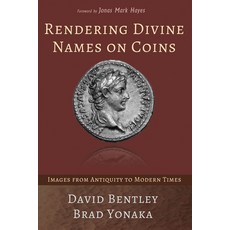 (영문도서) Rendering Divine Names on Coins: Images from Antiquity to Modern Times Paperback, Wipf & Stock Publishers, English, 9781532670695