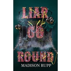 (영문도서)Liar Go Round Paperback, Nonarch Publishing, English, 9798990953543