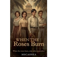 (英文圖書)When The Roses Burn 平裝版, Mscashea, 英文