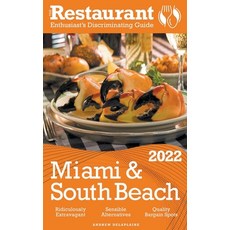 (영문도서) 2022 Miami & South Beach - The Restaurant Enthusiast's Discriminating Guide Paperback, Gramercy Park Press, English, 9798201411619